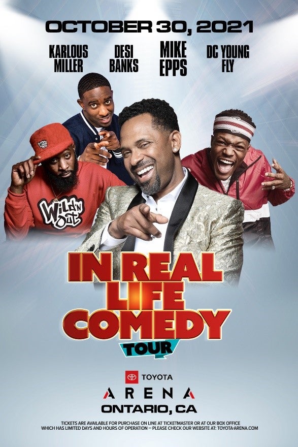IN REAL LIFE COMEDY TOUR MIKE EPPS BRINGS ALLNEW SHOW TO TOYOTA