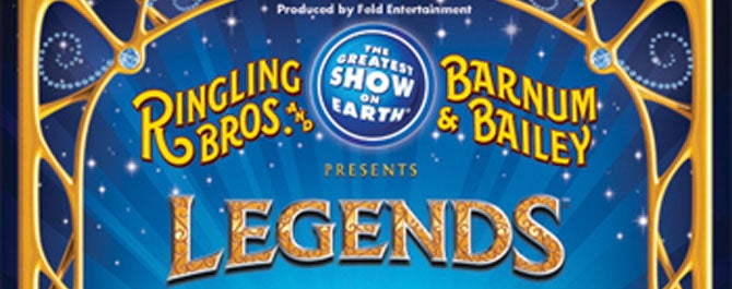 Ringling Bros. and Barnum & Bailey Presents Legends | Toyota Arena