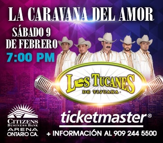 La Caravana del Amor Los Tucanes de Tijuana Toyota Arena